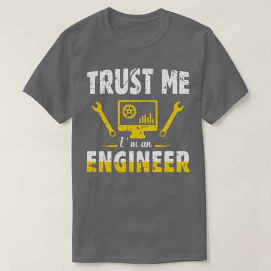 Vertrouw me als ingenieur 16 t-shirt (Design voorkant)