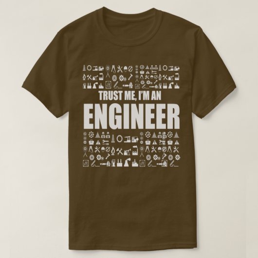 Vertrouw me als ingenieur 8 t-shirt (Design voorkant)