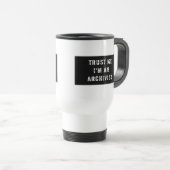 Vertrouw me dat ik archivist ben reisbeker (Voorkant rechts)