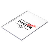 Vertrouw me dat ik bijna een dokter ben notitieboek (Linkerzijde)