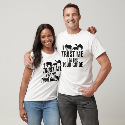 Vertrouw me dat ik de rondleiding ben | Safari Tou T-shirt (Unisex)