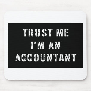 Vertrouw me dat ik een accountant ben muismat