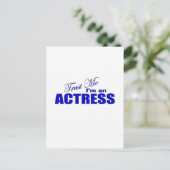 Vertrouw me dat ik een Actress ben Briefkaart (Staand voorkant)