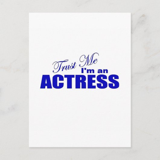Vertrouw me dat ik een Actress ben Briefkaart (Voorkant)
