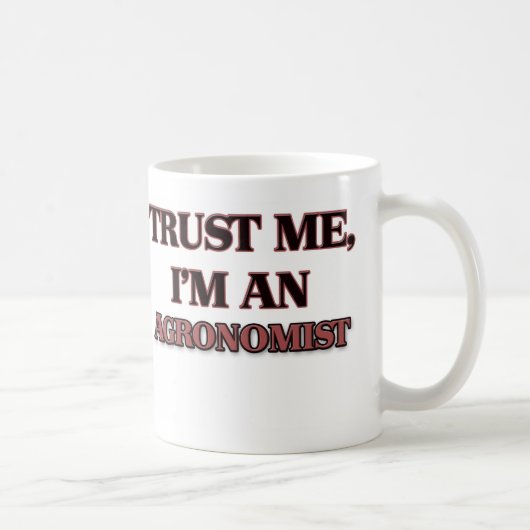 Vertrouw me dat ik een agronoom ben koffiemok (Rechts)