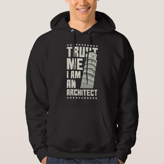 Vertrouw me dat ik een architect ben hoodie (Voorkant)