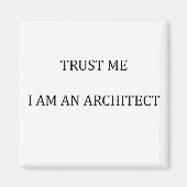 Vertrouw me dat ik een architect ben magneet (Voorkant)