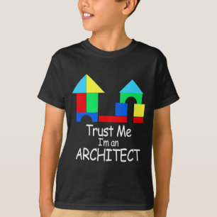 Vertrouw me dat ik een architect ben t-shirt
