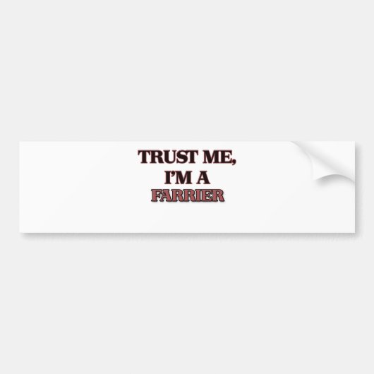 Vertrouw me dat ik een ARRIER ben Bumpersticker (Voorkant)