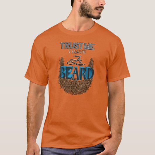 Vertrouw me dat ik een baard heb (bruine baard) t-shirt (Voorkant)