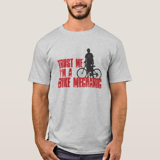 Vertrouw me dat ik een Bike Mechanic ben T-shirt (Voorkant)