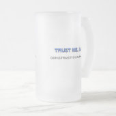 Vertrouw me dat ik een bouwmanager ben matglas bierpul (Voorkant rechts)