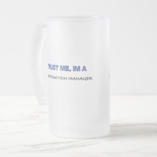 Vertrouw me dat ik een bouwmanager ben matglas bierpul (Voorkant links)