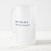 Vertrouw me dat ik een Campanoloog ben Matglas Bierpul (Voorkant links)