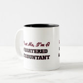 Vertrouw me dat ik een Chartered Accountant ben Tweekleurige Koffiemok (Voorkant links)