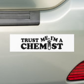 Vertrouw me dat ik een chemicus ben bumpersticker (Op auto)