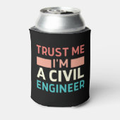 Vertrouw me dat ik een civiel ingenieur ben blikjeskoeler (Blikje Achterkant)