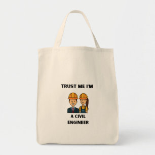 vertrouw me dat ik een civiel ingenieur ben tote bag