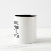 Vertrouw me dat ik een civiel ingenieur ben tweekleurige koffiemok (Center)