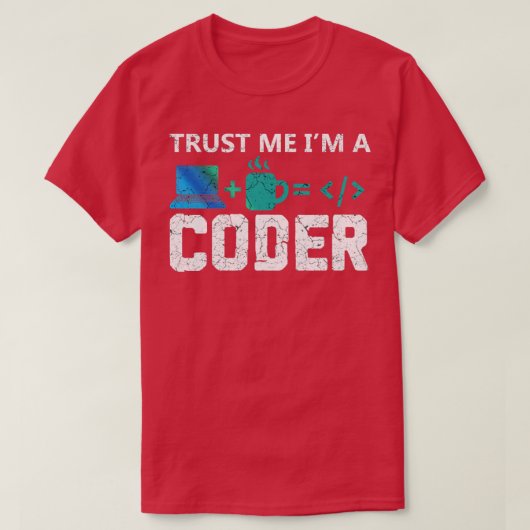 Vertrouw me dat ik een coder ben t-shirt (Design voorkant)