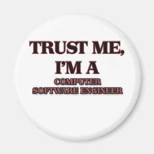Vertrouw me dat ik een COMPUTER SOFTWARE ENGINEER Magneet
