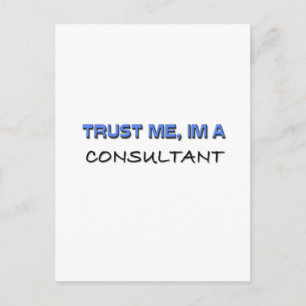 Vertrouw me dat ik een consultant ben briefkaart