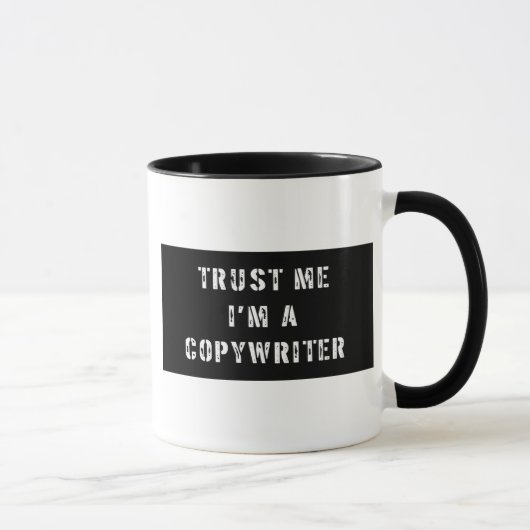 Vertrouw me dat ik een Copywriter ben Mok (Rechts)