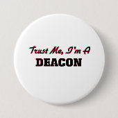 Vertrouw me dat ik een Deacon ben Ronde Button 7,6 Cm (Voorkant)