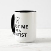 Vertrouw me dat ik een Dentist ben Mok (Voorkant links)