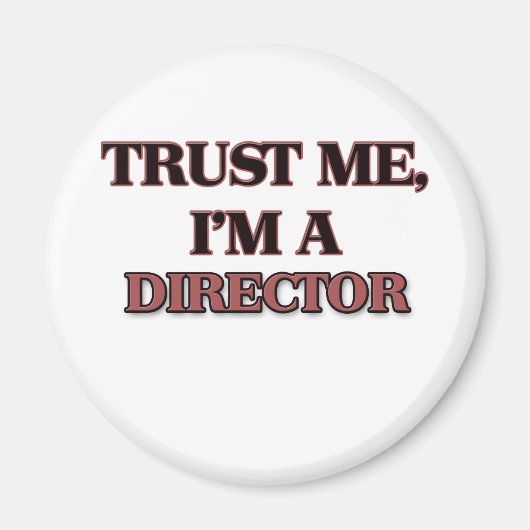 Vertrouw me dat ik een DIRECTEUR ben Magneet (Voorkant)