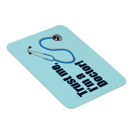 Vertrouw me dat ik een Doctor Funny Quote ben Magneet (Rechterzijde)