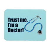 Vertrouw me dat ik een Doctor Funny Quote ben Magneet (Horizontaal)