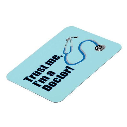 Vertrouw me dat ik een Doctor Funny Quote ben Magneet (Linkerzijde)