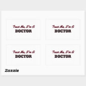 Vertrouw me dat ik een dokter ben rechthoekige sticker (Vel)