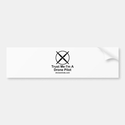 Vertrouw me dat ik een dronepiloot ben bumpersticker (Voorkant)
