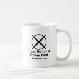 Vertrouw me dat ik een dronepiloot ben koffiemok