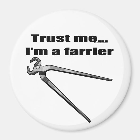 Vertrouw me dat ik een farrier ben. magneet (Voorkant)