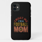 VERTROUW ME DAT IK EEN FOOTBALL MOM BEN Case-Mate iPhone CASE (Achterkant)