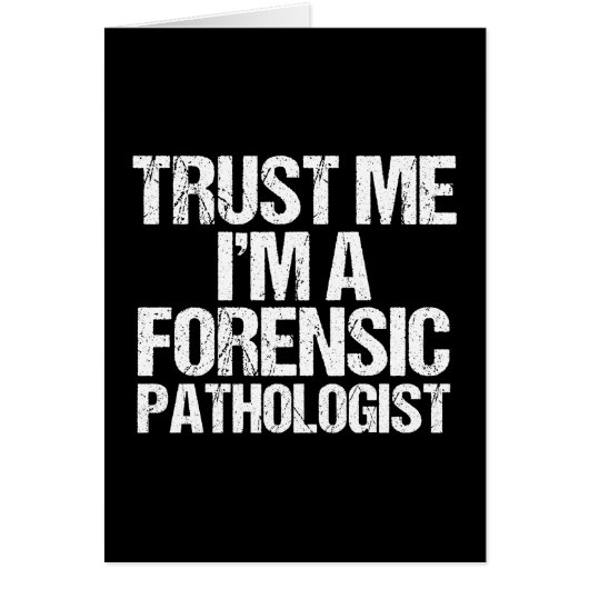 Vertrouw me dat ik een forensische patholoog ben (Voorkant)