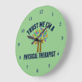 Vertrouw me dat ik een fysiotherapeut ben grote klok (Hoek)
