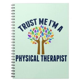 Vertrouw me dat ik een fysiotherapeut ben notitieboek