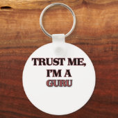 Vertrouw me dat ik een GURU ben Sleutelhanger (Voorkant)