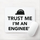 Vertrouw me dat ik een ingenieur ben muismat (Met muis)