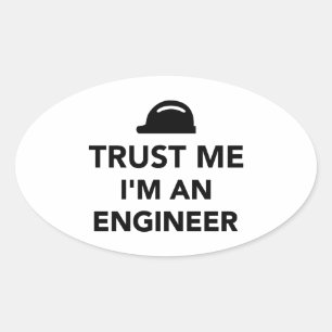 Vertrouw me dat ik een ingenieur ben ovale sticker