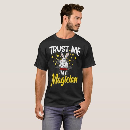 Vertrouw me dat ik een Magicische Magische Show ui T-shirt (Voorkant volledig)