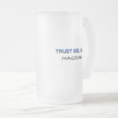 Vertrouw me dat ik een Magicus ben Matglas Bierpul (Voorkant rechts)