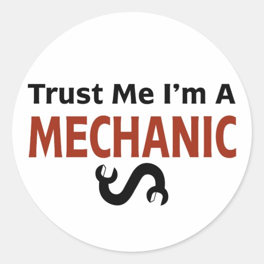 Vertrouw me dat ik een MECHANIC ben Ronde Sticker (Voorkant)