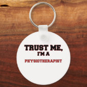 Vertrouw me dat ik een Mijn fysiotherapeut ben Sleutelhanger (Voorkant)