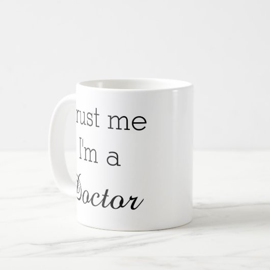 Vertrouw me dat ik een Mok voor dokter ben (Voorkant links)