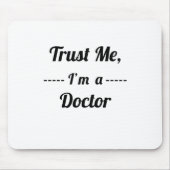 Vertrouw me dat ik een Muismat ben. (Voorkant)